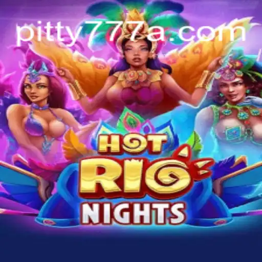 Descubra as Emoções de HotRioNights no pitty777.com