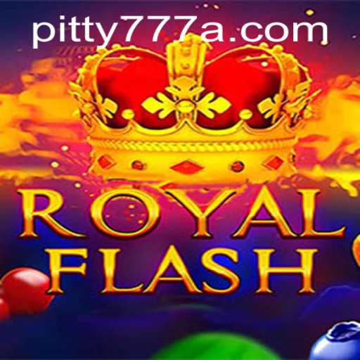 Descubra o Empolgante Jogo RoyalFlash no pitty777.com